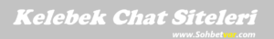 Kelebek Sohbet Odaları