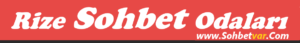Rize Sohbet Odaları